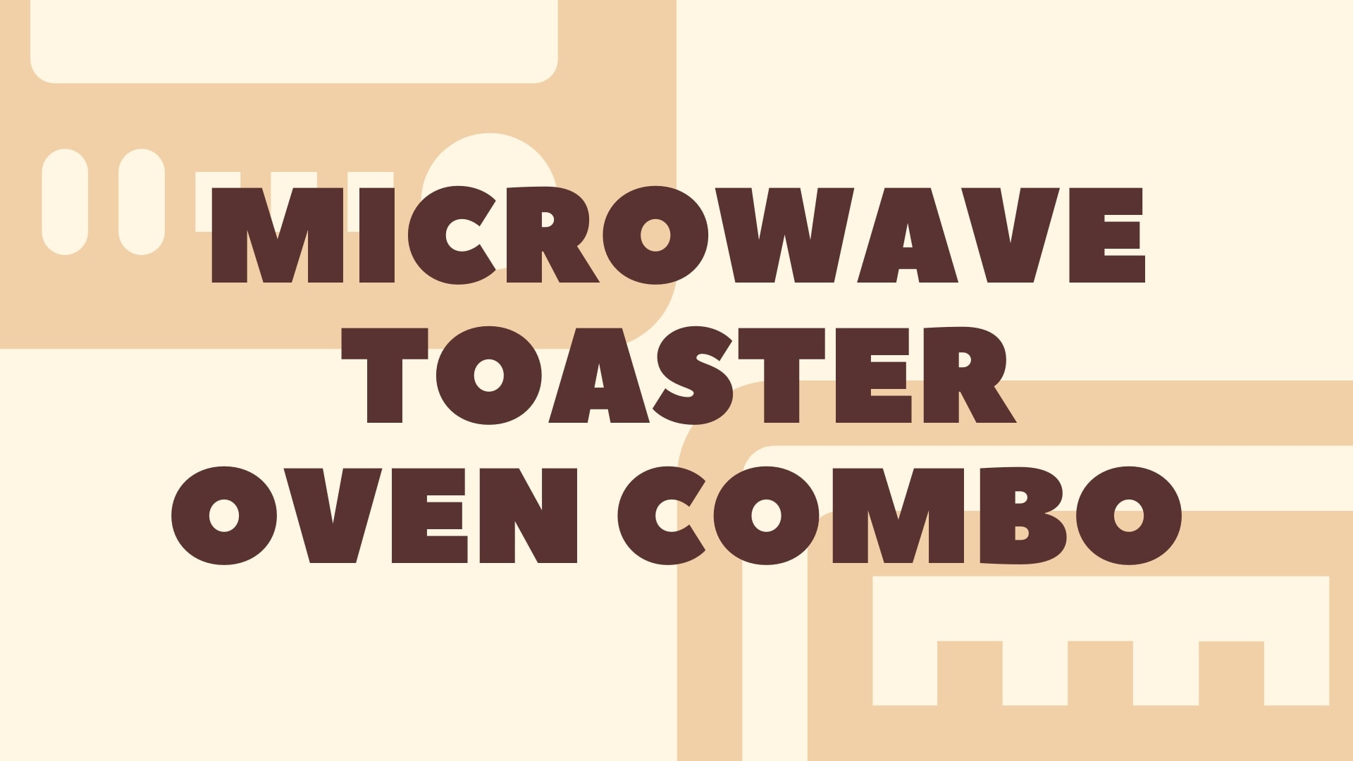 Featured Image for Best Microwave Toaster Oven Combo in 2020